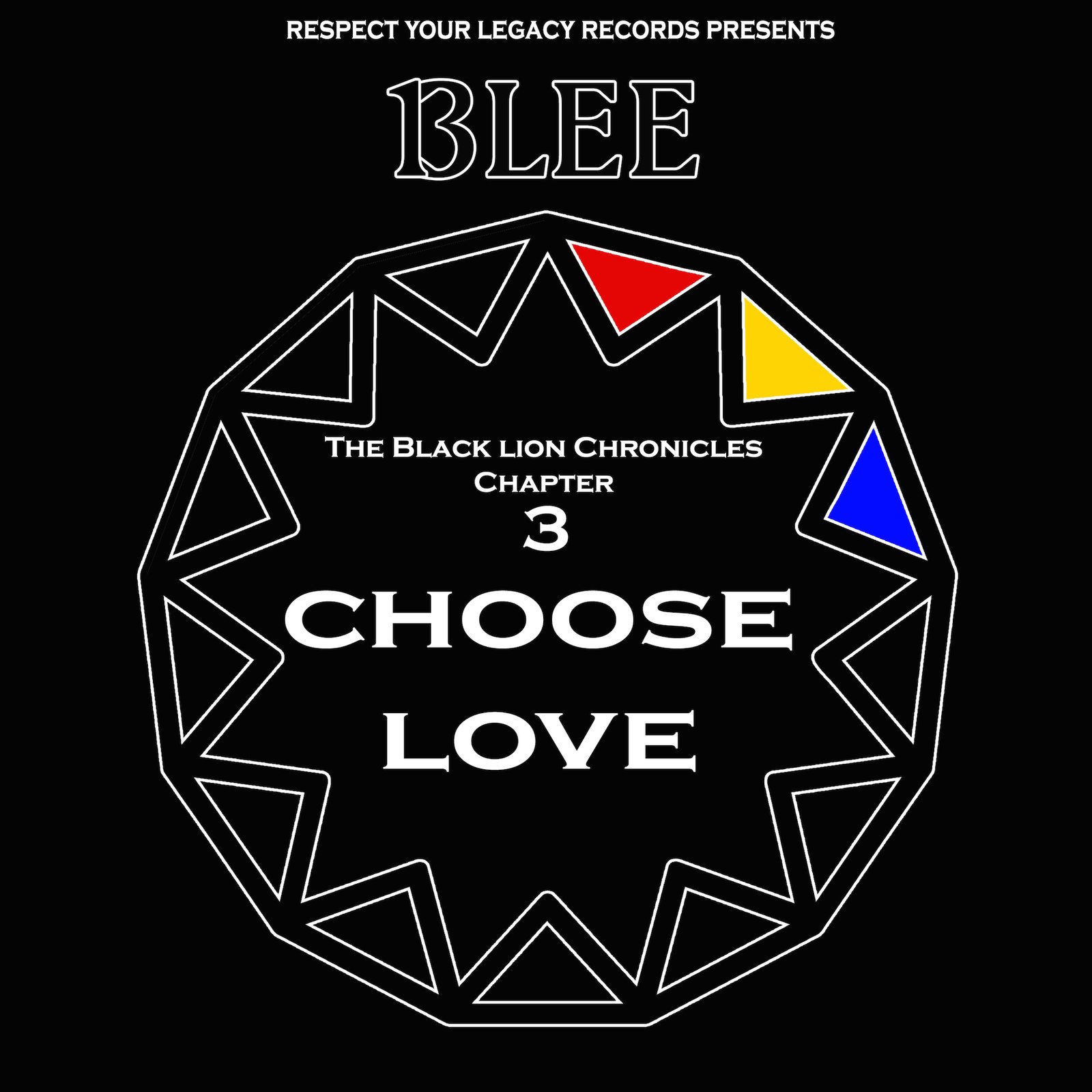 The Black Lion Chronicles Chapter 3: Choose Love